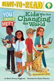 You Should Meet Kids Who Are Changing the World - Ready to Read Level 3